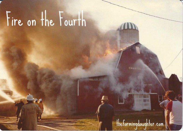 The Farming Daughter: Fire on the Fourth (https://thefarmingdaughter.com/2015/07/04/fire-on-the-fourth/)